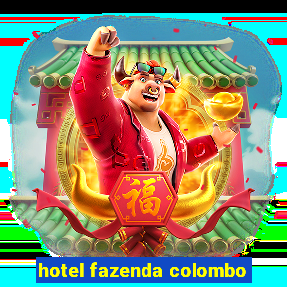 hotel fazenda colombo